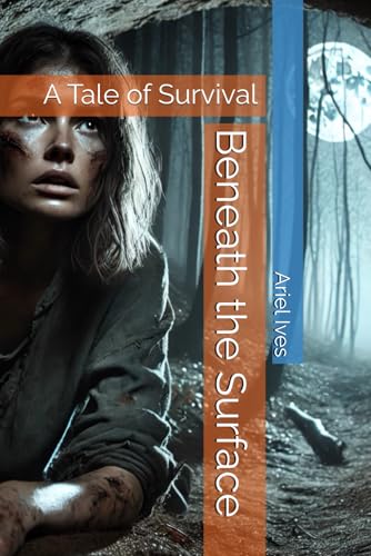 Beneath the Surface: A Tale of Survival