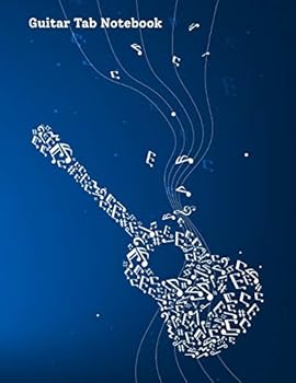 Guitar Tab Notebook: Music Melody Note Dancing Flow Shape Tablature Manuscript Paper - Blank Sheet Music For Guitar With Chord Boxes, Staff, TAB and Lyric For Guitar Players, Musicians, Teachers and S