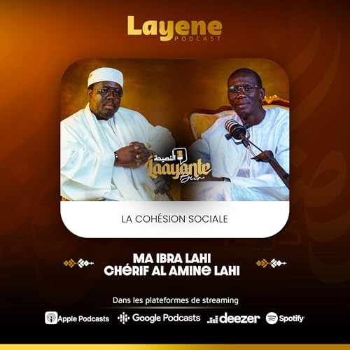 La coh&eacute;sion sociale - #LaayanteBiir - (&Eacute;pisode 5)