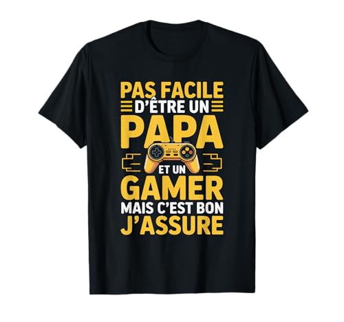 Papa Gamer Homme Humour Geek Idée Cadeau Drôle Jeux Vidéo T-Shirt