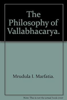 Hardcover The Philosophy of Vallabhacarya Book