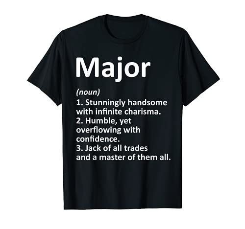 MAJOR Definition Personalized Name Funny Birthday Gift Idea T-Shirt