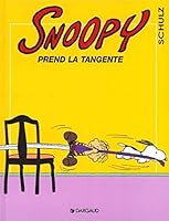 Snoopy, tome 29 : Snoopy prend la tangente 2205048686 Book Cover