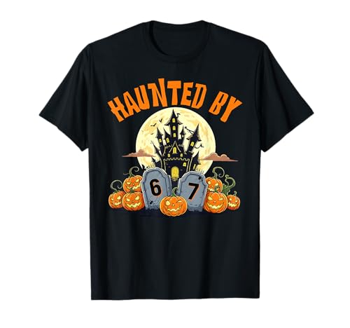 67 Funny Six Seven Gen Alpha Z Halloween 67 Haunted by 67 T-Shirt