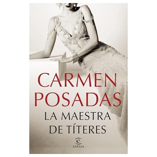La maestra de títeres (ESPASA NARRATIVA)