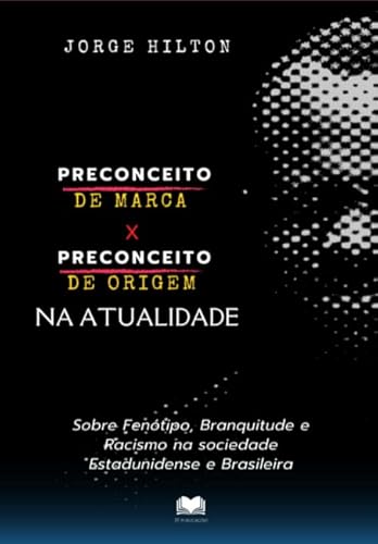 Preconceito de Marca x Preconceito de Origem na atualidade