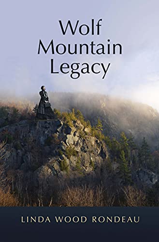 Wolf Mountain Legacy by [Linda Wood Rondeau]