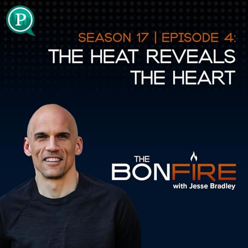 The Heat Reveals the Heart