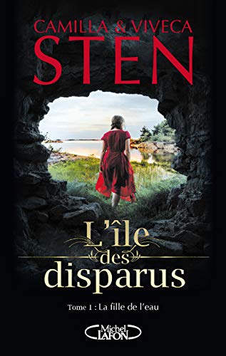 L'île des disparus - tome 1 La fille de l'eau (1) L'île des disparus - tome 1 La fille de l'eau (1)