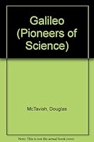 Galileo (Pioneers of Science) 0531184056 Book Cover
