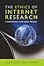 The Ethics of Internet Research: A Rhetorical, Case-Based Process