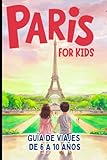  PARIS FOR KIDS. GUÍA DE VIAJES PARA NIÑOS