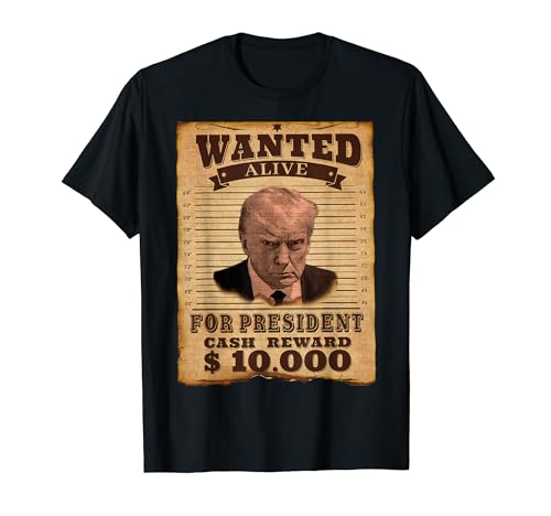 Donald Trump 2024 Mugshot Président Légende, Wanted Vintage Camiseta