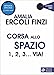 Corsa Allo Spazio. 1, 2, 3... Via! Nuova Ediz. - 3