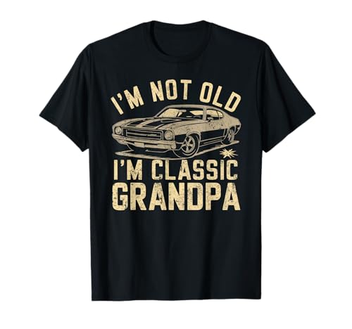 Funny Grandpa Classic Car Graphic - Gift for Grandpa T-Shirt
