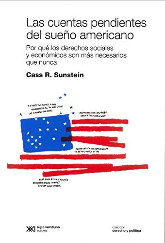 Las Cuentas Pendientes Del Sueño Americano: Por Que Los Derechos Socia