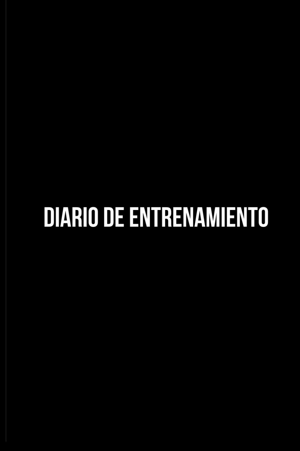 Diario de entrenamiento: Cuaderno de Progreso para Gimnasio y Musculación: Registro de Rutinas, Tablas de 1RM y Planificación de Hipertrofia para Hombres.
