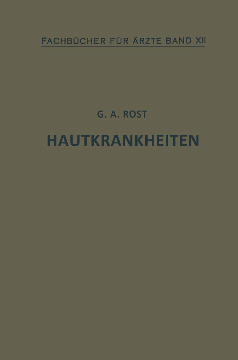 Hautkrankheiten: Band XII (Fachbücher für Ärzte, 12) (German Edition)