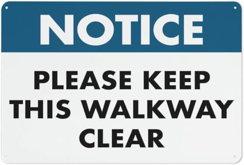 Notice Keep This Walkway Clear Warning Sign - 8"x12" Vintage