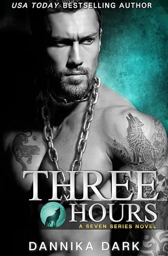 Three Hours (Seven Series Book 5)