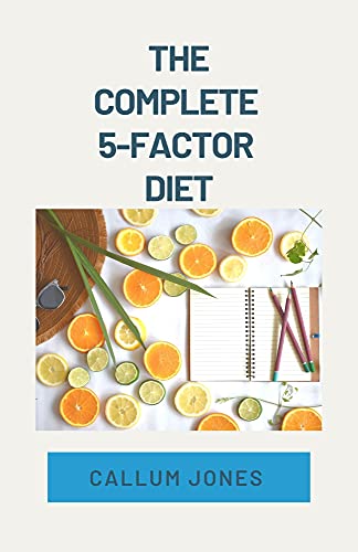 The Complete 5 Factor Diet
