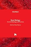 Root Biology: Growth, Physiology, and Functions