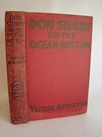 Don Sturdy on the Ocean Bottom or the Strange Curise of the Phantom B00183P25Q Book Cover