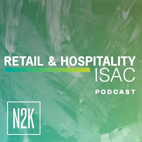 Retail & Hospitality ISAC Podcast cover art