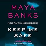 Keep Me Safe: A Slow Burn Novel
