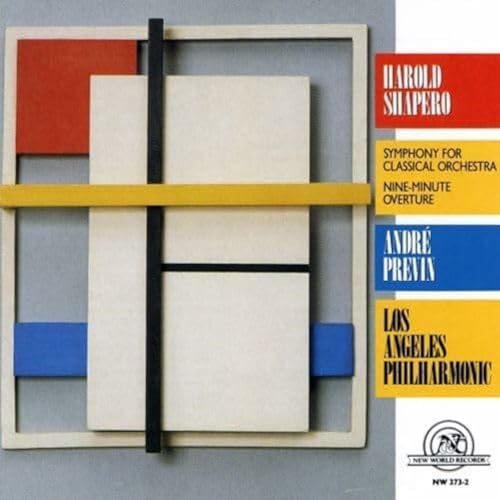 Shapero: Symphony for Classical Orchestra; Nine-Minute Overture