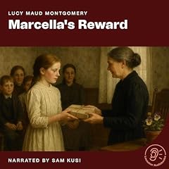 Marcella's Reward Audiolibro Por Lucy Maud Montgomery arte de portada