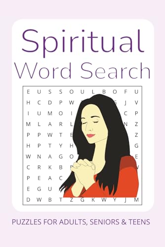 Spiritual Word Search Puzzle Book: Word Searches with Easy to Read Print about Spirituality, Faith, New Age and More | 6x9 inches, 110 pages | 50+ ... for Holidays, Travel, and Relaxation Time