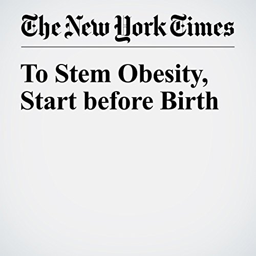 To Stem Obesity, Start before Birth cover art