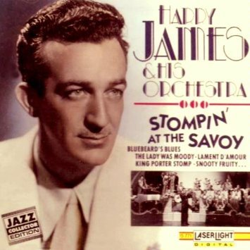 Stompin at the Savoy [Audio CD] James, Harry