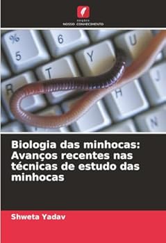 Paperback Biologia das minhocas: Avanços recentes nas técnicas de estudo das minhocas [Portuguese] Book