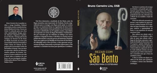 Rezar com São Bento: Orações para o cotidiano