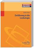 Einführung in die Lexikologie (Germanistik kompakt) ...