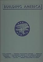 Building America; Illustrated Studies on Modern Problems Vol. 7; Total Defense, Training for Natl Def, America's Outposts, Our Minorities: American Indians, Libraries, the Right to Libery: Our Civic R B000ZOSGV6 Book Cover
