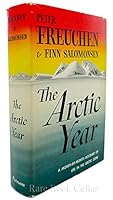 The Artic Year - a Month By Month Account of Life in the Artic Zone B001CM9I62 Book Cover