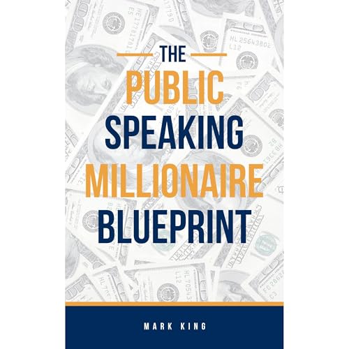 The Public Speaking Millionaire Blueprint Audiolibro Por Mark King arte de portada