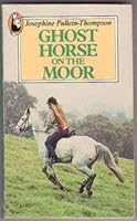 Ghost Horse on the Moor 009935750X Book Cover