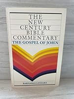 The Gospel of John (New Century Bible Commentary) 0802818641 Book Cover