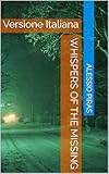Whispers of the Missing: Versione Italiana