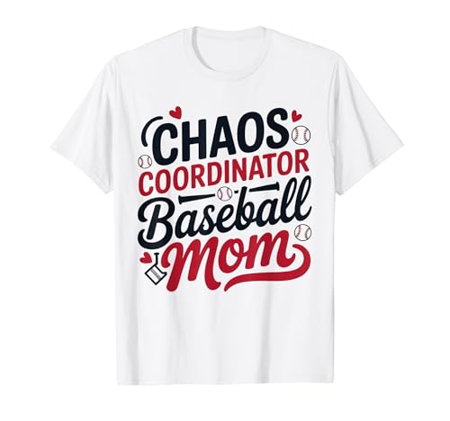 Chaos Coordinator Baseball Mom Funny Sports Season Mom T�V���c