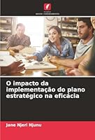 O impacto da implementação do plano estratégico na eficácia (Portuguese Edition) 6206826309 Book Cover
