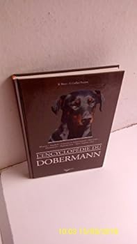 Paperback L'encyclopédie du dobermann [French] Book