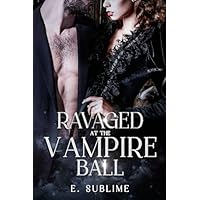 Ravaged at The Vampire Ball