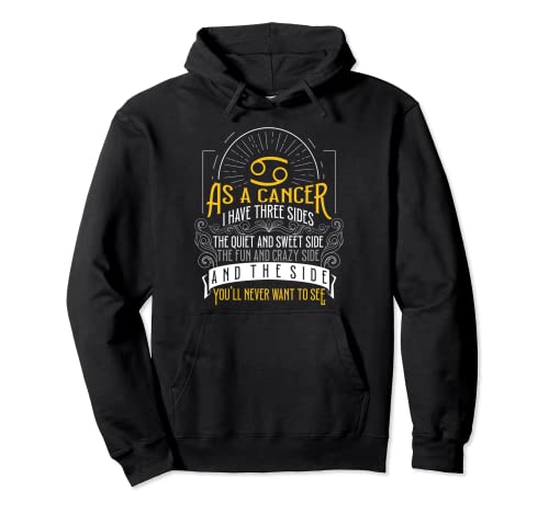 Sternzeichen "Cancer I Have 3 Sides Astrologisches Zeichen Horoskop Pullover Hoodie Cover
