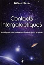 Download Contacts intergalactiques : Messages d'amour des habitants des autres planètes PDF