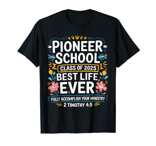 Pioneer School 2025 JW Gifts Pioneer Gift Jehovahs Witnesses Camiseta